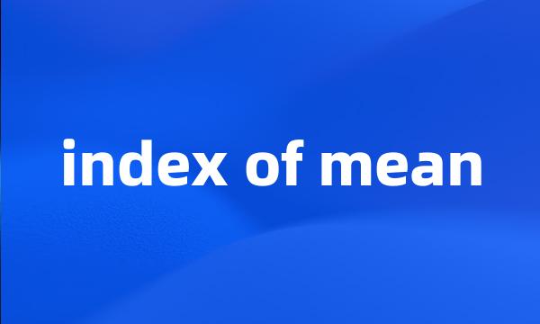 index of mean