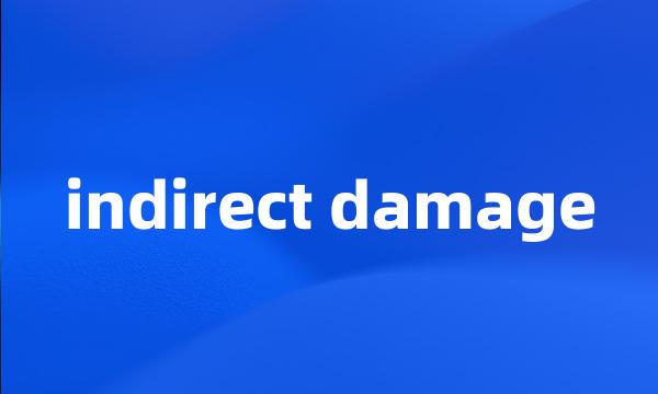 indirect damage