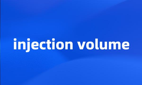 injection volume