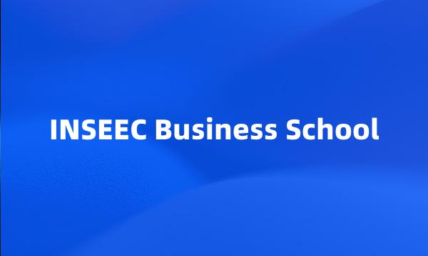 INSEEC Business School