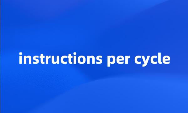 instructions per cycle