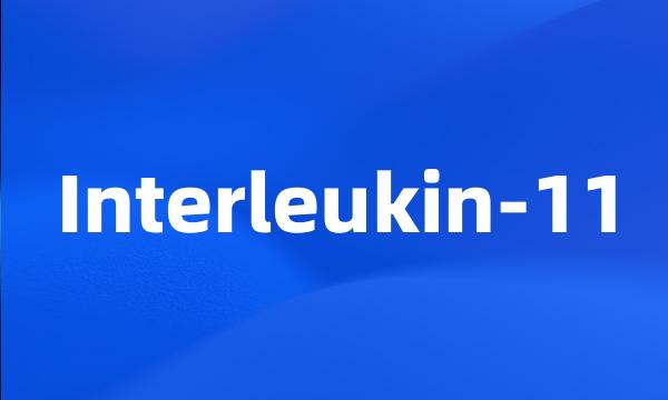 Interleukin-11