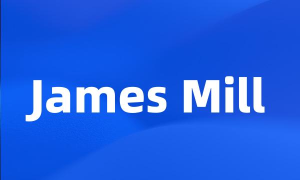 James Mill