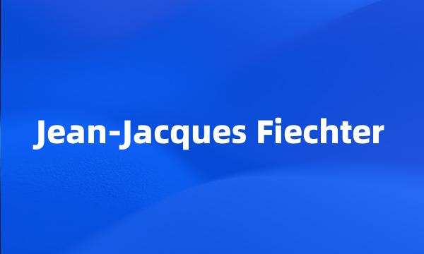 Jean-Jacques Fiechter