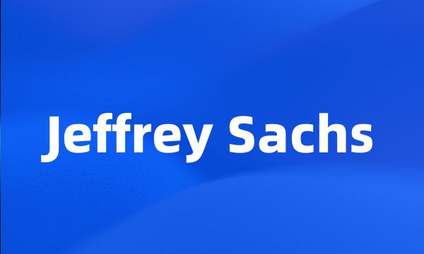 Jeffrey Sachs