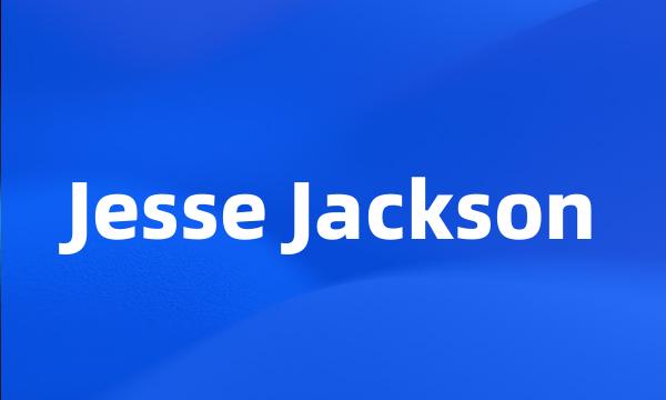 Jesse Jackson