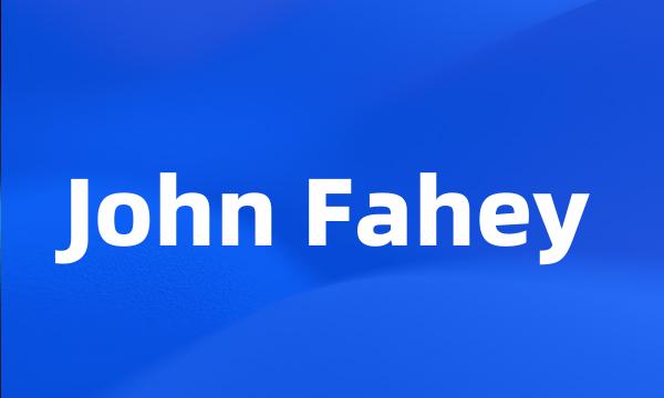 John Fahey