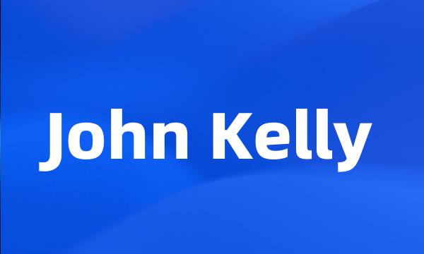 John Kelly