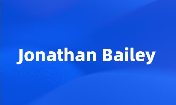 Jonathan Bailey