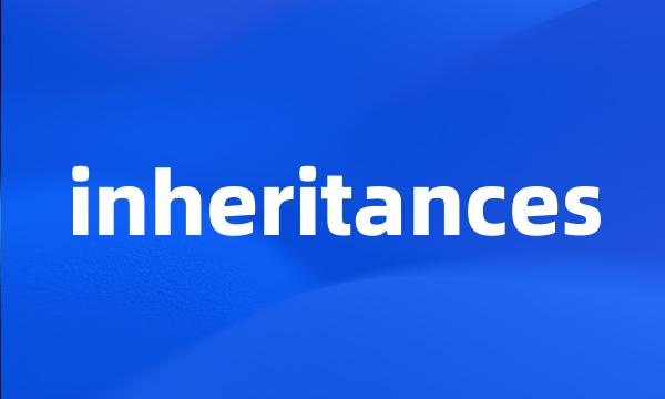 inheritances