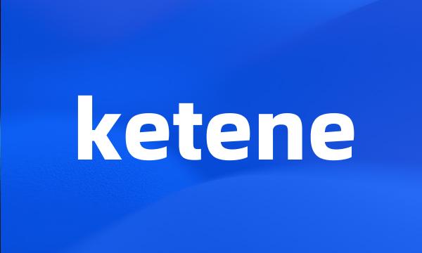 ketene