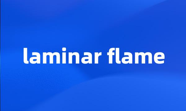 laminar flame