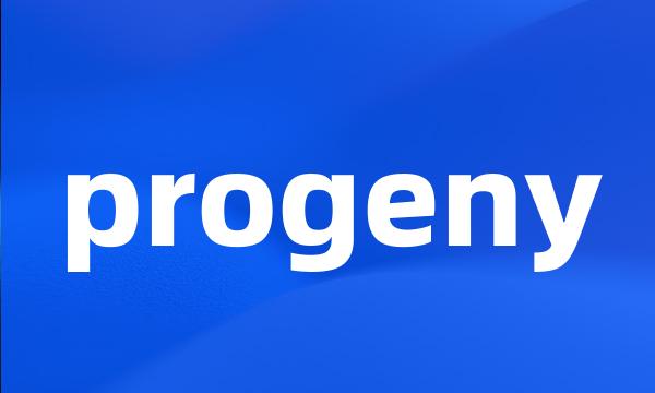 progeny