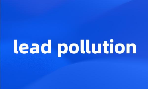 lead pollution