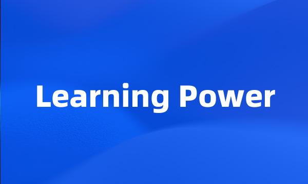 Learning Power