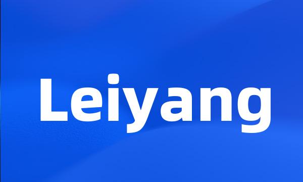 Leiyang