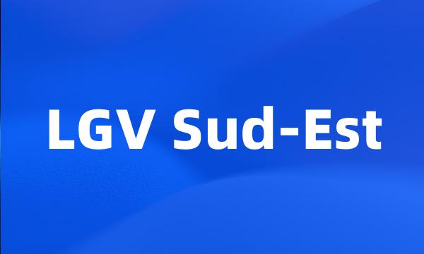 LGV Sud-Est