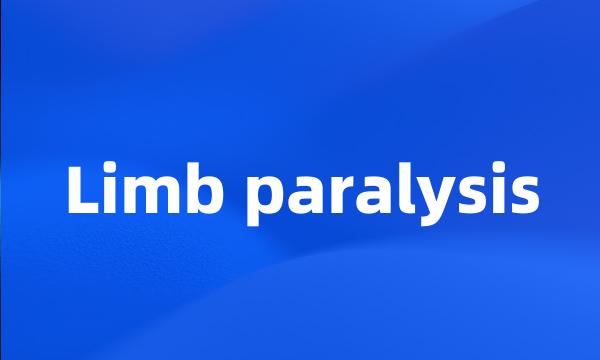 Limb paralysis