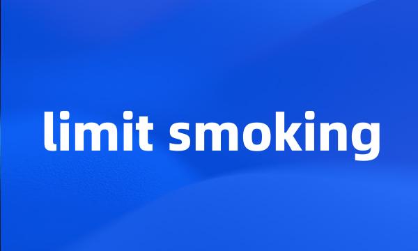 limit smoking