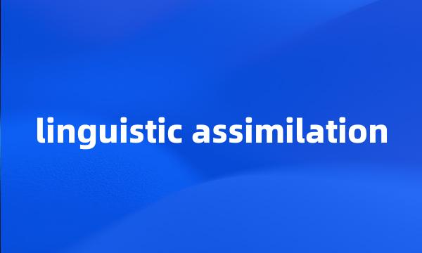 linguistic assimilation