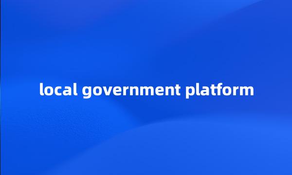 local government platform