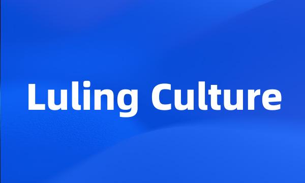 Luling Culture