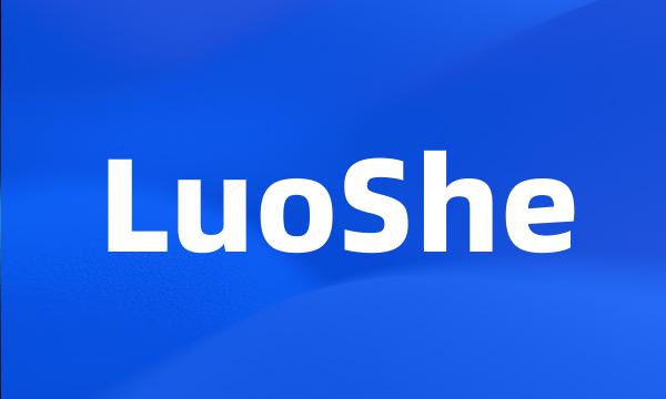 LuoShe