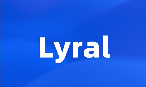 Lyral