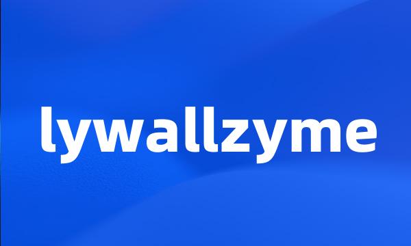 lywallzyme