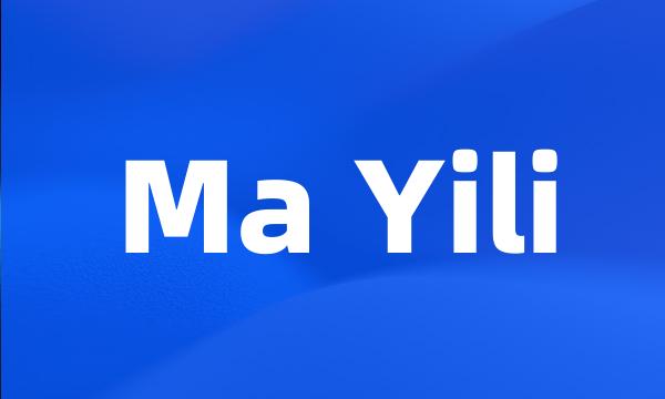 Ma Yili