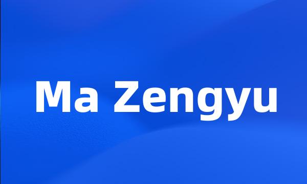 Ma Zengyu