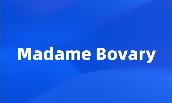 Madame Bovary