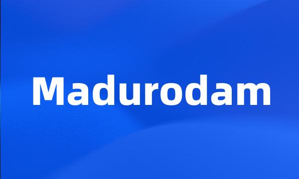 Madurodam