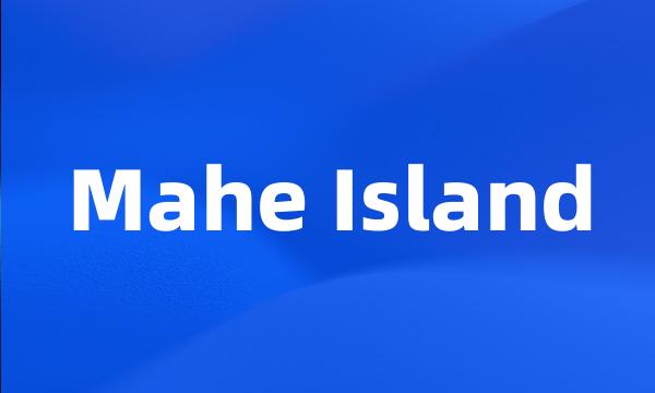 Mahe Island