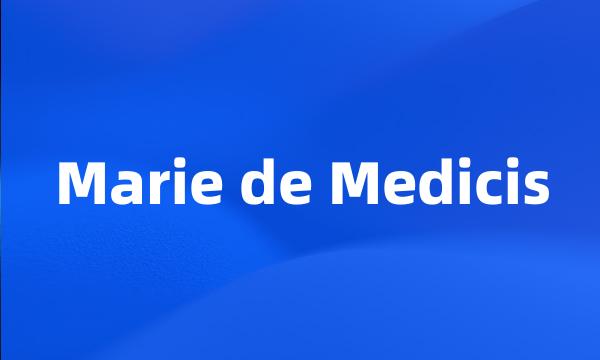 Marie de Medicis