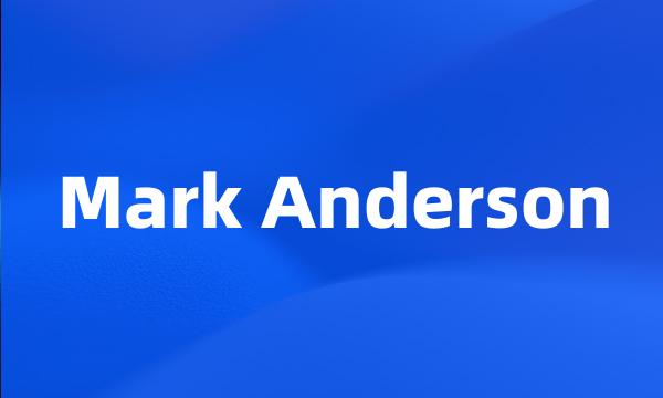 Mark Anderson