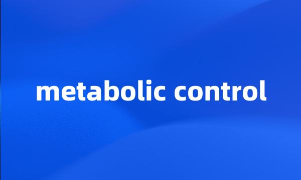 metabolic control