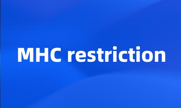 MHC restriction