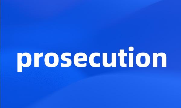 prosecution