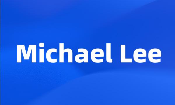 Michael Lee