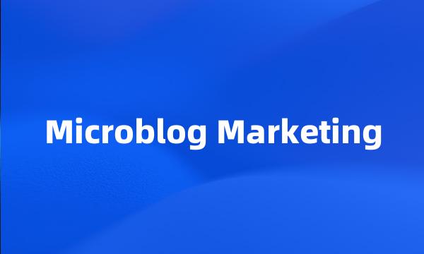 Microblog Marketing