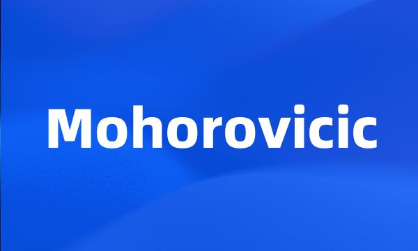 Mohorovicic