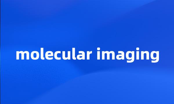 molecular imaging