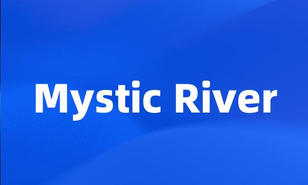 Mystic River