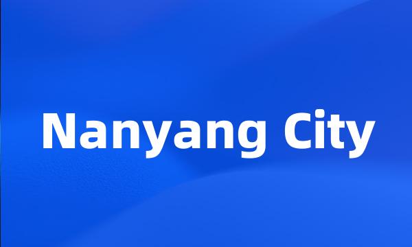 Nanyang City