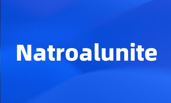 Natroalunite