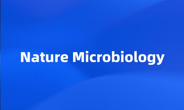 Nature Microbiology