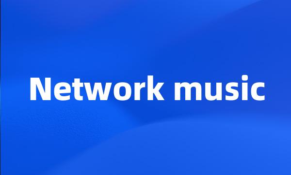 Network music