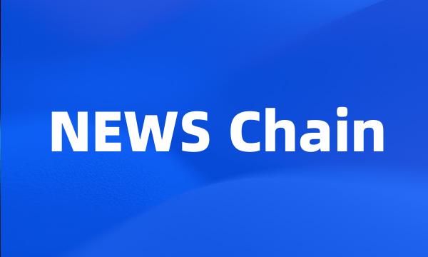 NEWS Chain