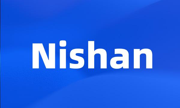 Nishan